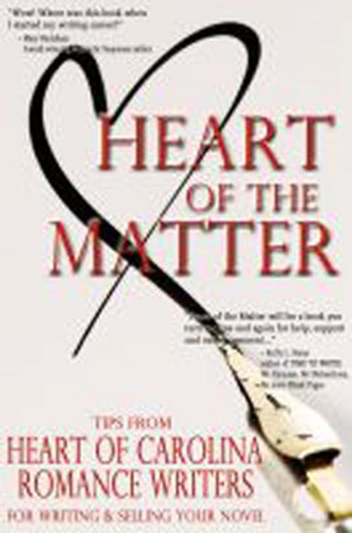 Cover of the book Heart of the Matter by President Heart of Carolina Romance writ, Heart of Carolina Rom Writers