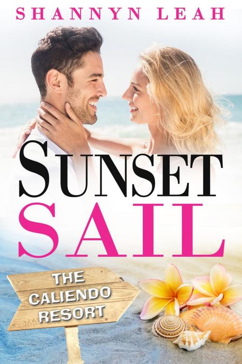 Cover of the book Sunset Sail by Shannyn Leah, Shannyn Leah