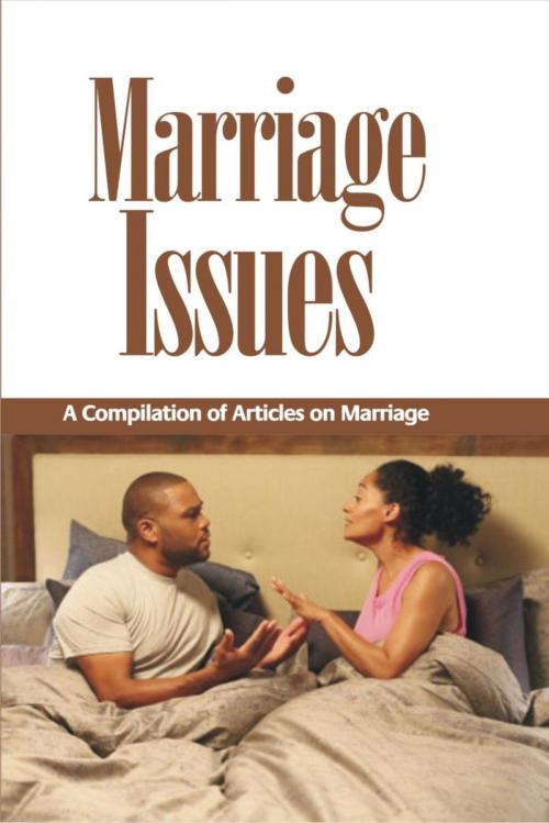 Cover of the book Marriage issues by Emmanuel Chukwu, Emmanuel Chukwu