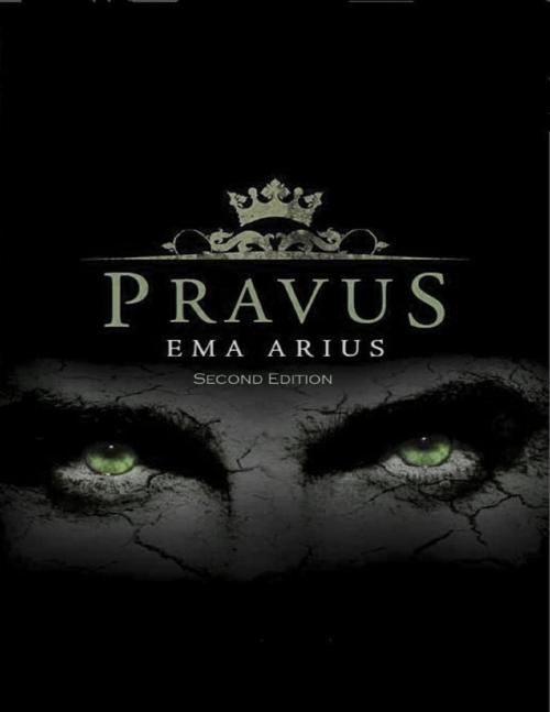 Cover of the book Pravus: Second Edition by Ema Arius, Lulu.com