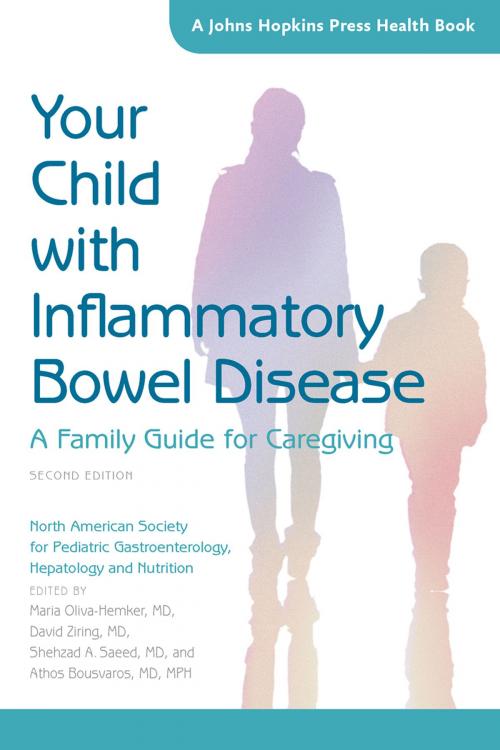 Cover of the book Your Child with Inflammatory Bowel Disease by North American Society for Pediatric Gastroenterology, Hepatology and Nutrition, Johns Hopkins University Press