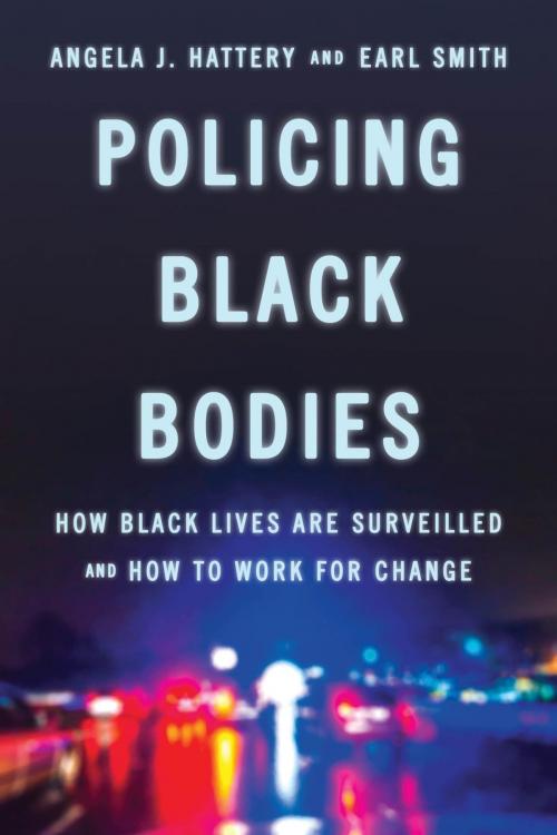 Cover of the book Policing Black Bodies by Earl Smith, Angela J. Hattery, Rowman & Littlefield Publishers