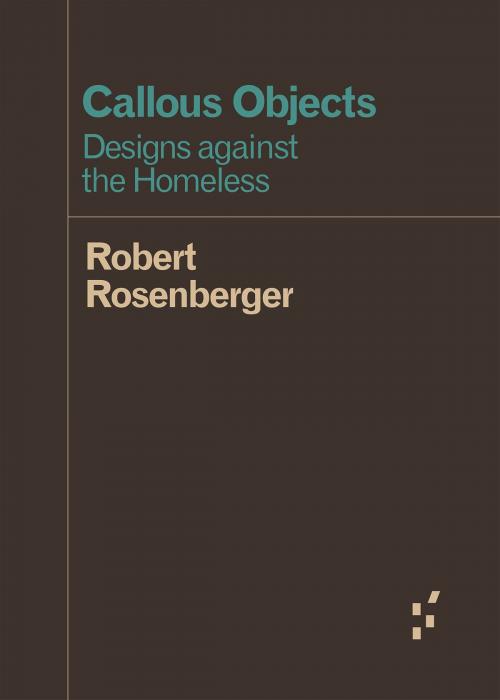 Cover of the book Callous Objects by Robert Rosenberger, University of Minnesota Press