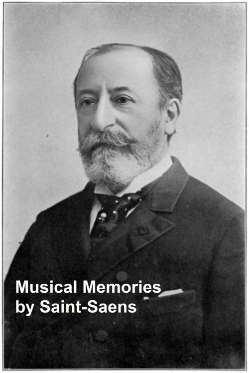 Cover of the book Musical Memories by Camille Saint-Saens, Seltzer Books