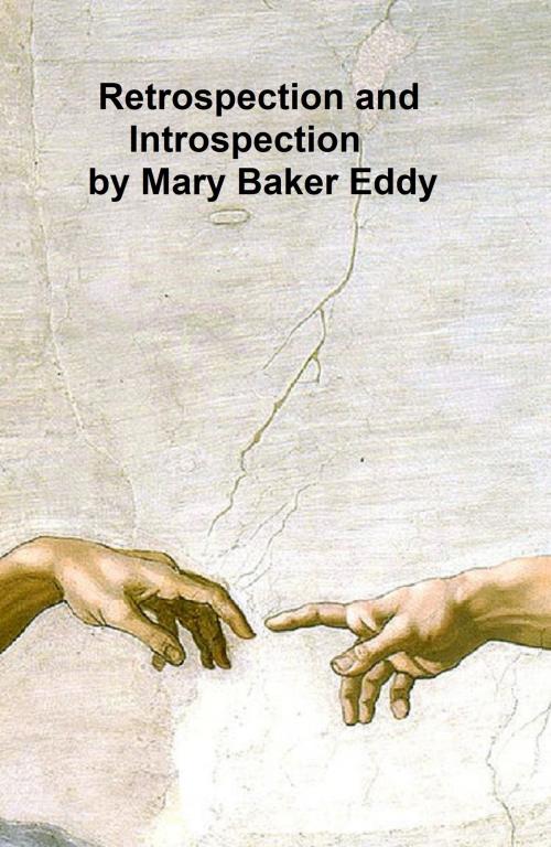 Cover of the book Retrospection and Introspection by Mary Baker Eddy, Seltzer Books
