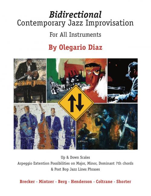 Cover of the book Bidirectional Contemporary Jazz Improvisation for All Instruments by Olegario Diaz, eBookIt.com