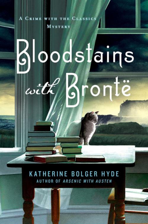 Cover of the book Bloodstains with Bronte by Katherine Bolger Hyde, St. Martin's Press