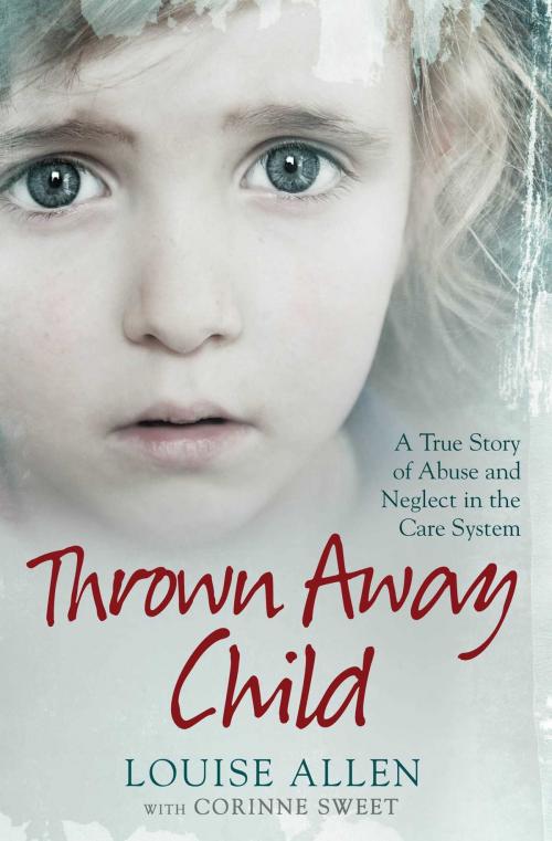 Cover of the book Thrown Away Child by Louise Allen, Simon & Schuster UK