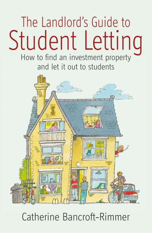 Cover of the book The Landlord's Guide to Student Letting by Catherine Bancroft-Rimmer, Little, Brown Book Group