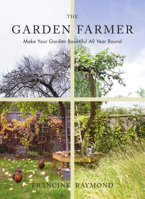 Cover of the book The Garden Farmer by Francine Raymond, Random House