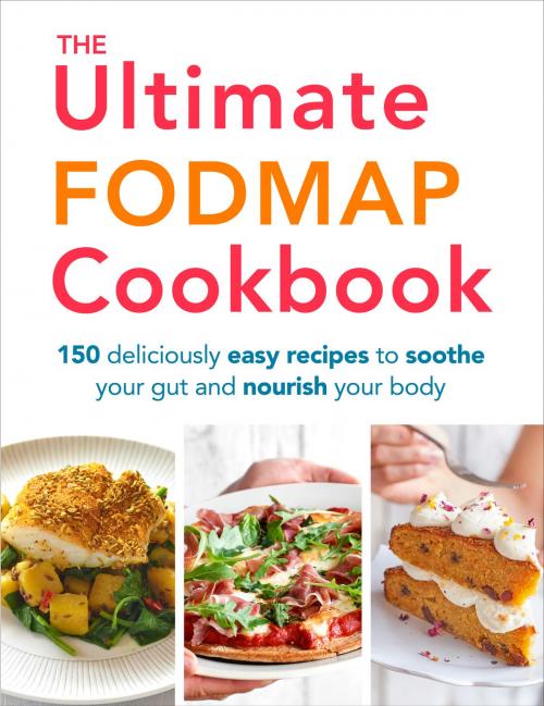 Cover of the book The Ultimate FODMAP Cookbook by Heather Thomas, Ebury Publishing