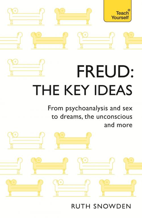 Cover of the book Freud: The Key Ideas by Ruth Snowden, Hodder & Stoughton