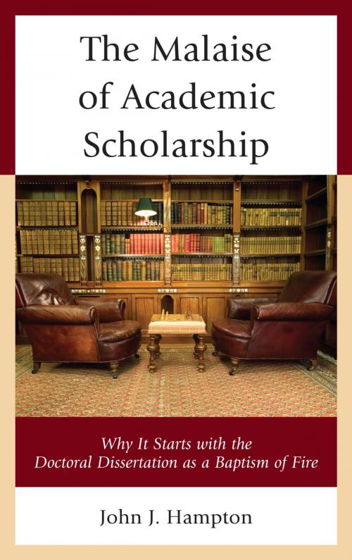 Cover of the book The Malaise of Academic Scholarship by John J. Hampton, Rowman & Littlefield Publishers