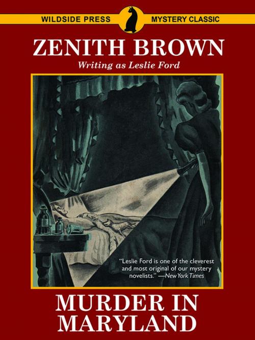 Cover of the book Murder in Maryland by Zenith Brown, Leslie Ford, Wildside Press LLC