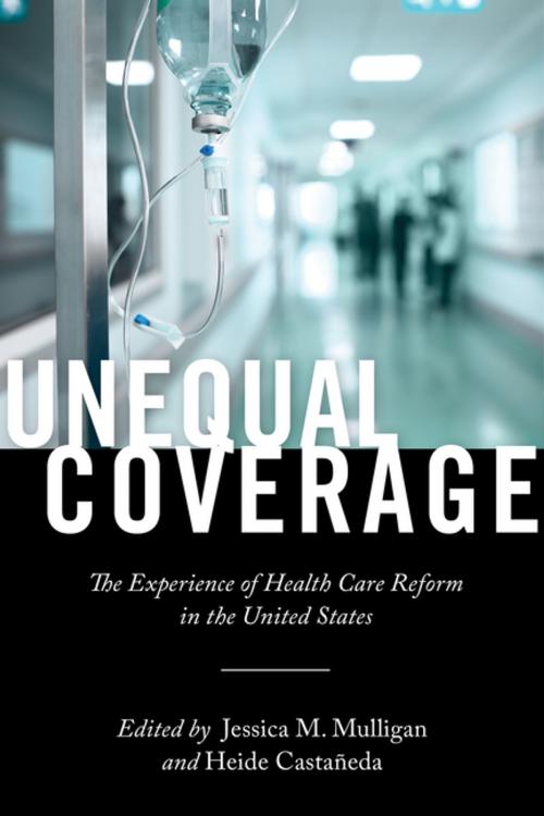 Cover of the book Unequal Coverage by Heide Castañeda, NYU Press