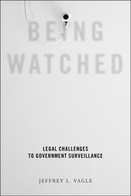Cover of the book Being Watched by Jeffrey L. Vagle, NYU Press