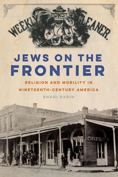 Cover of the book Jews on the Frontier by Shari Rabin, NYU Press