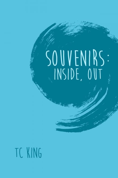 Cover of the book Souvenirs by TC King, Dorrance Publishing