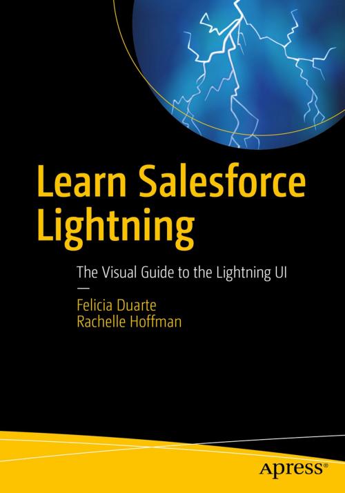 Cover of the book Learn Salesforce Lightning by Felicia Duarte, Rachelle Hoffman, Apress