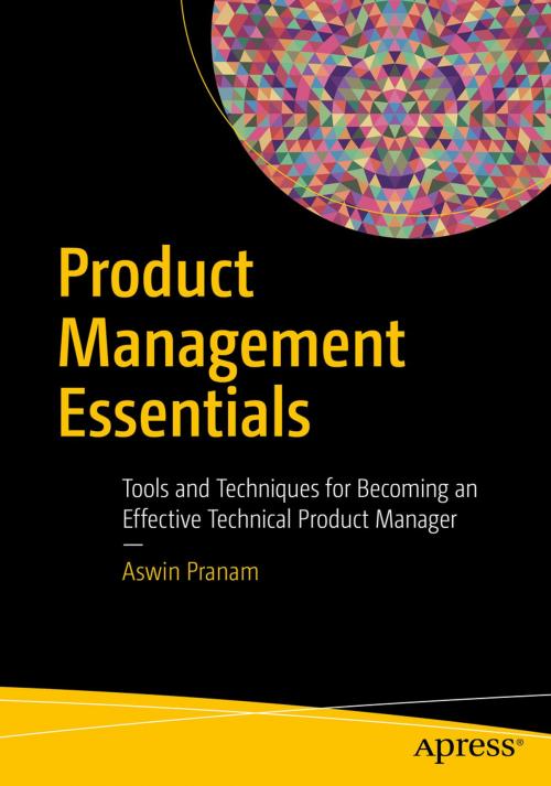 Cover of the book Product Management Essentials by Aswin Pranam, Apress