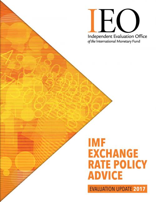 Cover of the book IMF Exchange Rate Policy Advice by Louellen Stedman, John Hicklin, Roxana Pedraglio, INTERNATIONAL MONETARY FUND