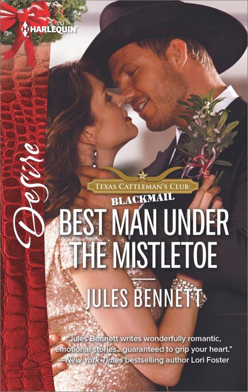 Cover of the book Best Man Under the Mistletoe by Jules Bennett, Harlequin