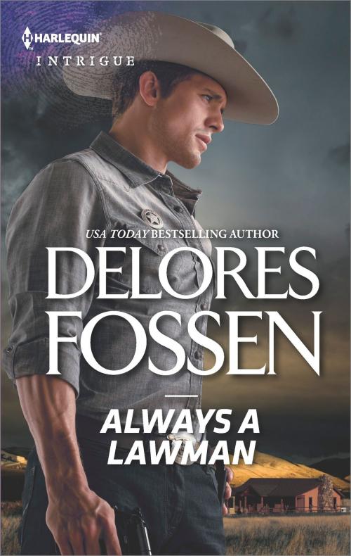 Cover of the book Always a Lawman by Delores Fossen, Harlequin