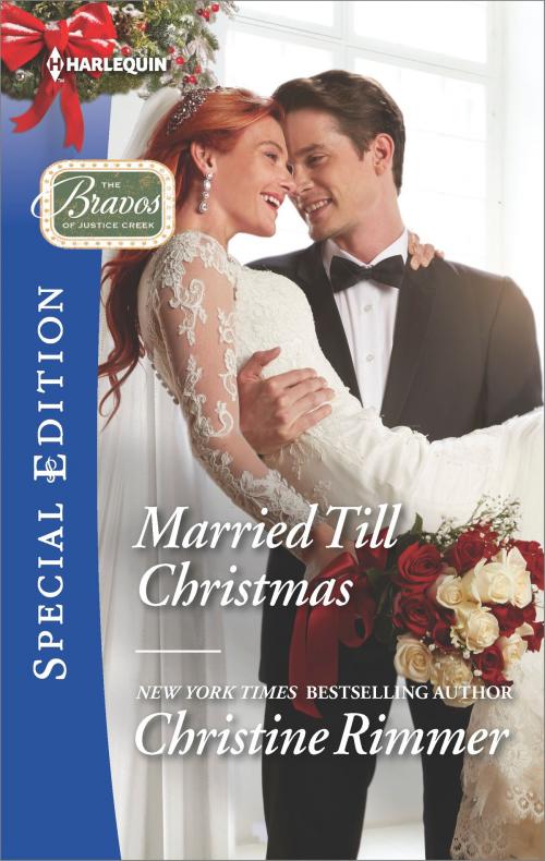 Cover of the book Married Till Christmas by Christine Rimmer, Harlequin
