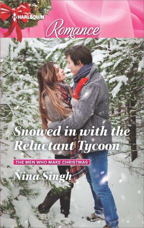 Cover of the book Snowed in with the Reluctant Tycoon by Nina Singh, Harlequin