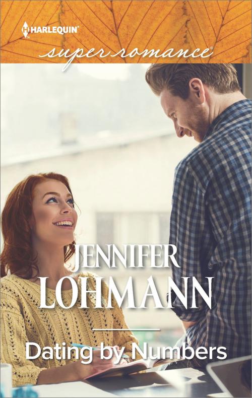Cover of the book Dating by Numbers by Jennifer Lohmann, Harlequin