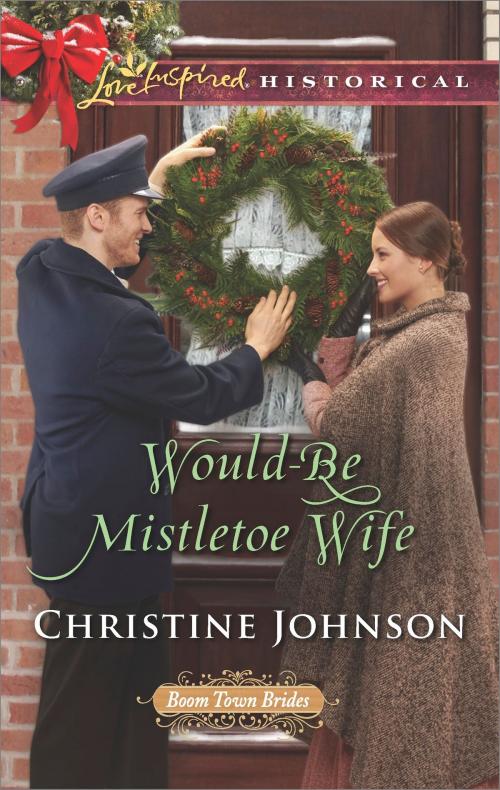 Cover of the book Would-Be Mistletoe Wife by Christine Johnson, Harlequin