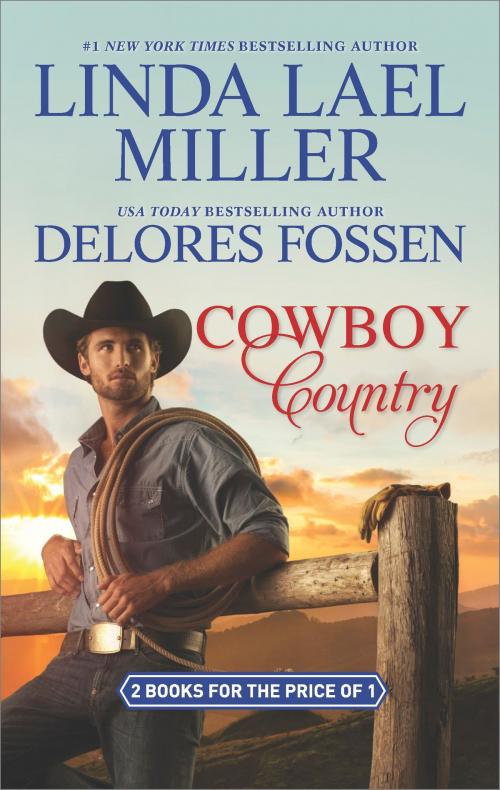 Cover of the book Cowboy Country by Linda Lael Miller, Delores Fossen, HQN Books