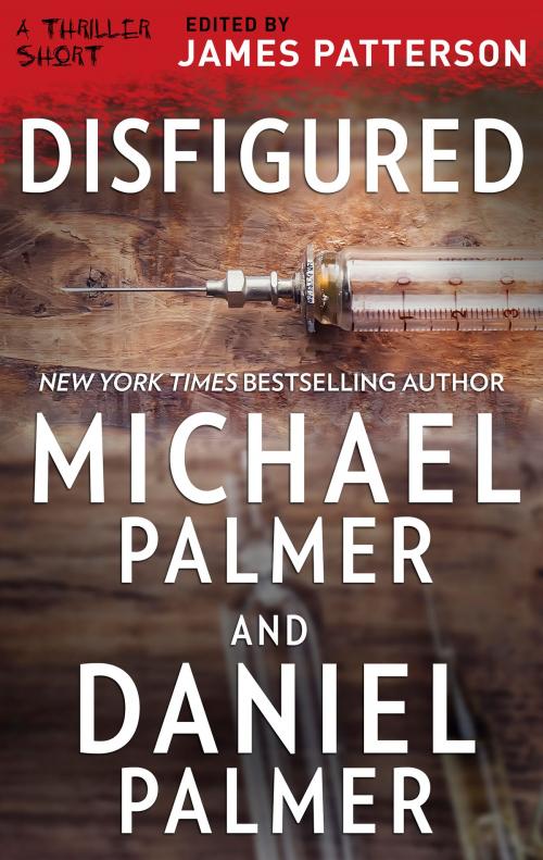 Cover of the book Disfigured by Michael Palmer, Daniel Palmer, MIRA Books