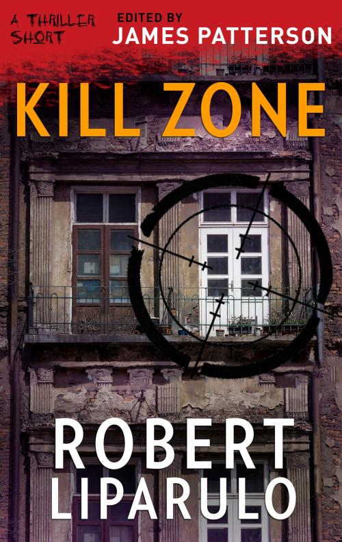 Cover of the book Kill Zone by Robert Liparulo, MIRA Books