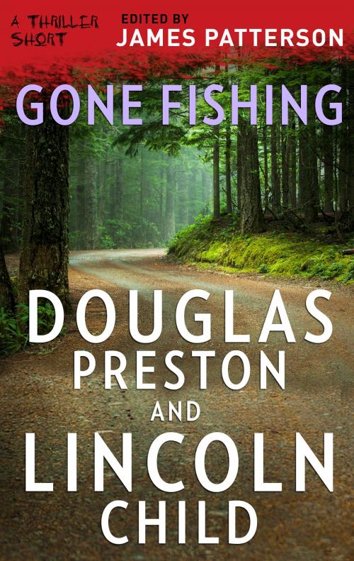 Cover of the book Gone Fishing by Lincoln Child, Douglas Preston, MIRA Books
