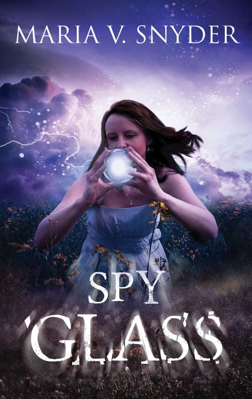 Cover of the book Spy Glass by Maria V. Snyder, MIRA Books