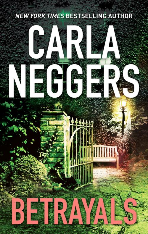 Cover of the book Betrayals by Carla Neggers, MIRA Books