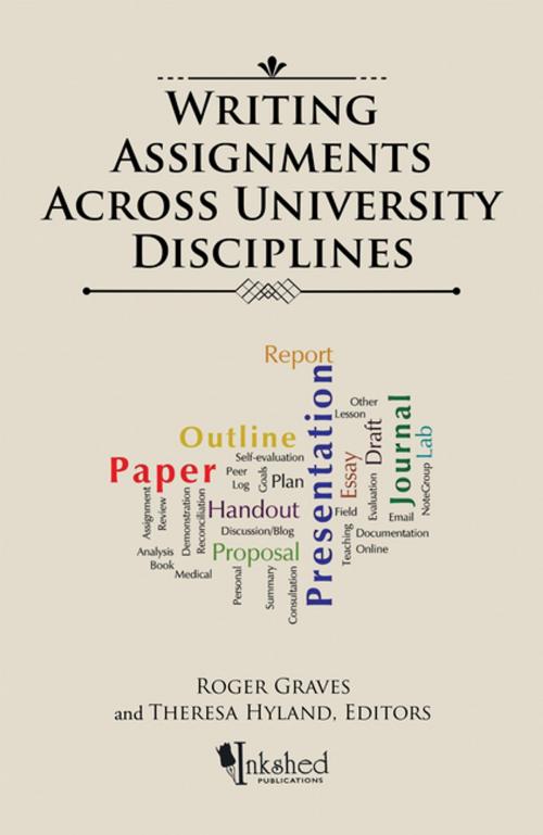 Cover of the book Writing Assignments Across University Disciplines by Roger Graves, Trafford Publishing