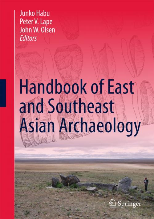Cover of the book Handbook of East and Southeast Asian Archaeology by , Springer New York