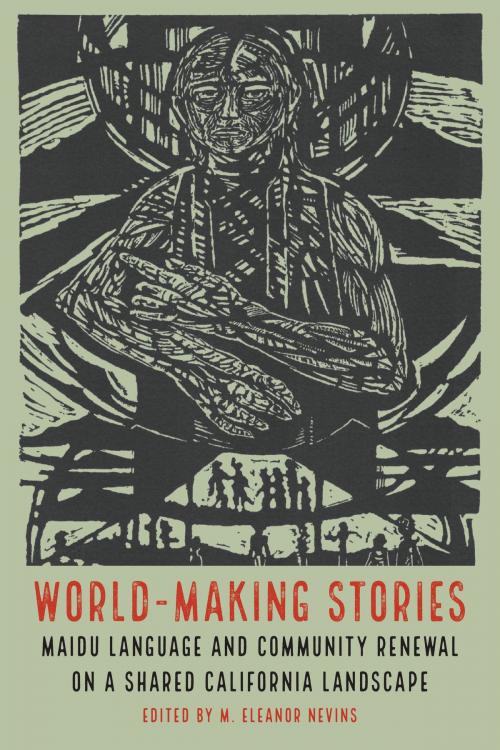 Cover of the book World-Making Stories by , UNP - Nebraska