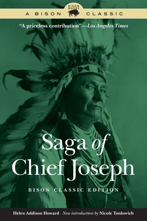 Cover of the book Saga of Chief Joseph by Helen Addison Howard, UNP - Bison Books