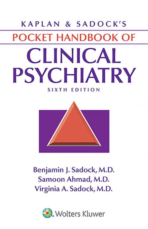 Cover of the book Kaplan & Sadock's Pocket Handbook of Clinical Psychiatry by Virginia A. Sadock, Benjamin J. Sadock, Wolters Kluwer Health