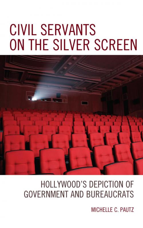 Cover of the book Civil Servants on the Silver Screen by Michelle C. Pautz, Lexington Books