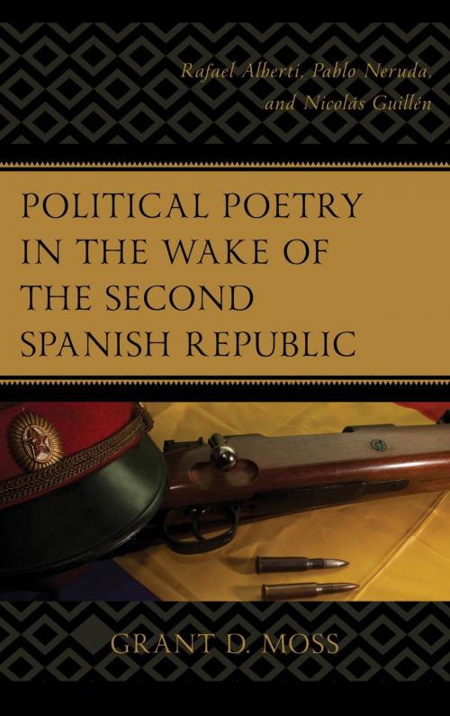 Cover of the book Political Poetry in the Wake of the Second Spanish Republic by Grant D. Moss, Lexington Books