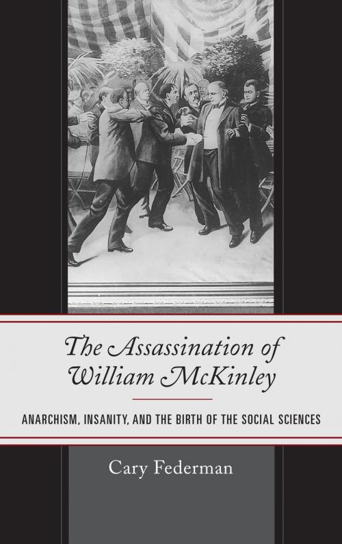 Cover of the book The Assassination of William McKinley by Cary Federman, Lexington Books