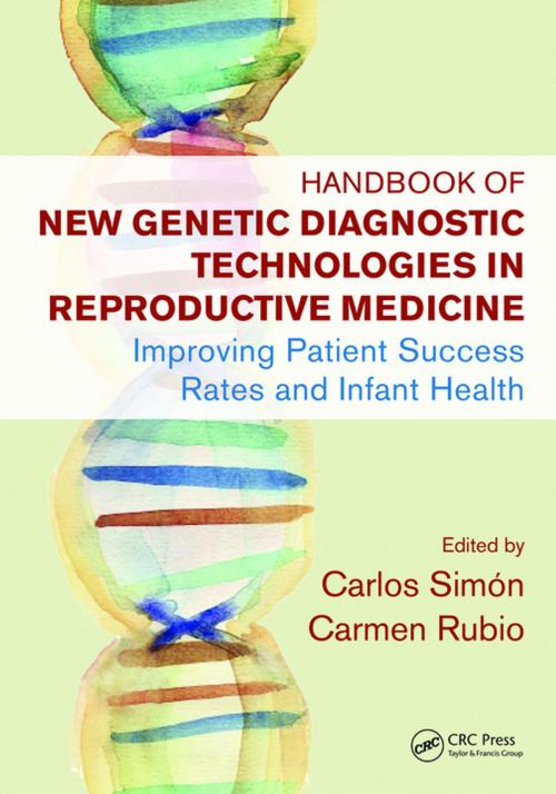 Cover of the book Handbook of New Genetic Diagnostic Technologies in Reproductive Medicine by , CRC Press