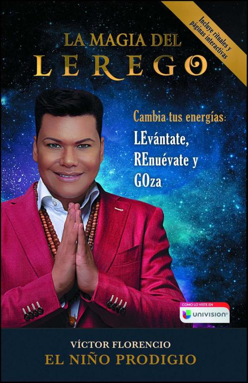 Cover of the book La Magia del LEREGO by Víctor Florencio (El Niño Prodigio), Atria Books
