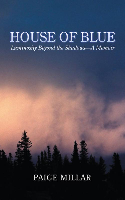 Cover of the book House of Blue by Paige Millar, Balboa Press