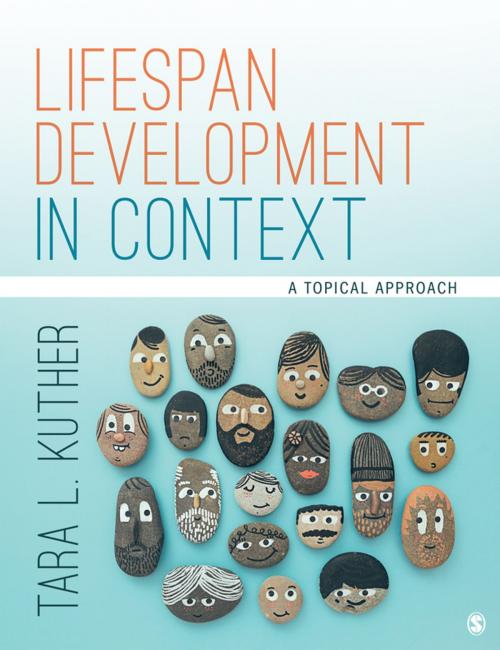 Cover of the book Lifespan Development in Context by Dr. Tara L. Kuther, SAGE Publications