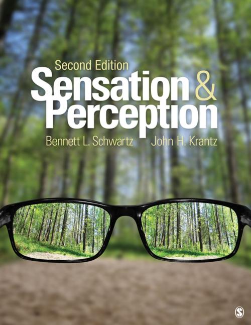 Cover of the book Sensation and Perception by Dr. Bennett L. Schwartz, John H. Krantz, SAGE Publications